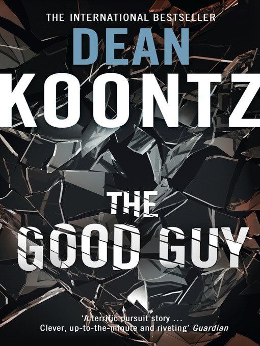 Title details for The Good Guy by Dean Koontz - Available
